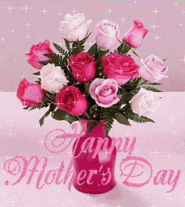 HAPPY  MOTHER’S  DAY!